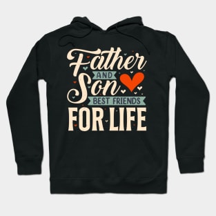 Father & Son Best Friends For Life Family Hoodie